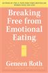 Breaking Free from Emotional Eating