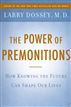 The Power of Premonitions