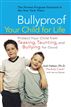 Bullyproof Your Child For Life