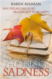 The Uses of Sadness