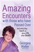 Amazing Encounters with Those Who've Passed Over