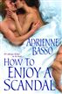 How to Enjoy a Scandal