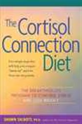 The Cortisol Connection Diet