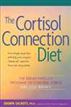 The Cortisol Connection Diet