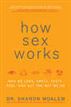 How Sex Works