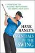 Hank Haney's Essentials of the Swing