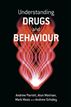 Understanding Drugs and Behaviour