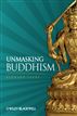 Unmasking Buddhism