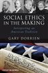 Social Ethics in the Making