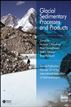 Glacial Sedimentary Processes and Products