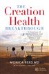 The Creation Health Breakthrough