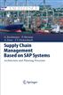 Supply Chain Management Based on SAP Systems