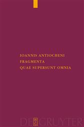Ioannis Antiocheni fragmenta quae supersunt omnia