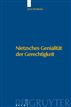 Nietzsches Genialität der Gerechtigkeit