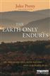 The Earth Only Endures
