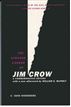 The Strange Career of Jim Crow
