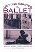 Getting Started in Ballet