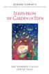 Leaves from the Garden of Eden