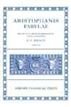 Aristophanis Fabvlae I