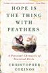 Hope Is the Thing With Feathers