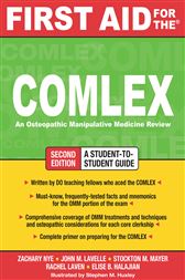 First Aid for the COMLEX: An Osteopathic Manipulative Medicine Review, Second Edition