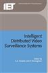 Intelligent Distributed Video Surveillance Systems