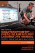 Kinanthropometry and Exercise Physiology Laboratory Manual: Tests, Procedures and Data, Third Edition