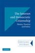 The Internet and Democratic Citizenship