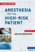 Anesthesia for the High-Risk Patient