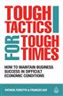 Tough Tactics for Tough Times