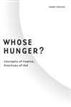 Whose Hunger?