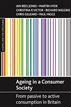 Ageing in a Consumer Society