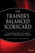 The Trainer's Balanced Scorecard