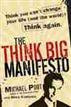 The Think Big Manifesto