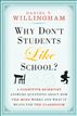 Why Don't Students Like School
