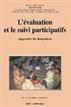 Levaluation et le suivi participatifs