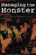 Managing the Monster