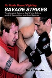 No Holds Barred Fighting: Savage Strikes