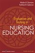 Evaluation and Testing in Nursing Education