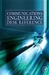 Communications Engineering desk reference
