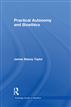 Practical Autonomy and Bioethics