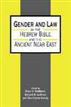 Gender and Law in the Hebrew Bible and the Ancient Near East