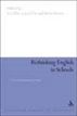 Rethinking English in Schools