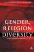 Gender, Religion and Diversity