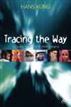 Tracing the Way