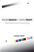 From Design Into Print
