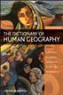 The Dictionary of Human Geography