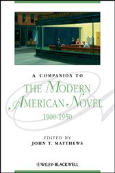 A Companion to the Modern American Novel