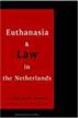 Euthanasia and Law in the Netherlands