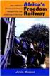 Africa's Freedom Railway